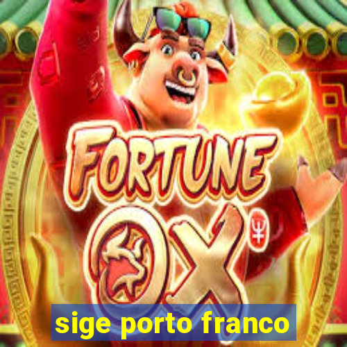 sige porto franco